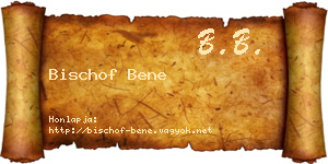 Bischof Bene névjegykártya